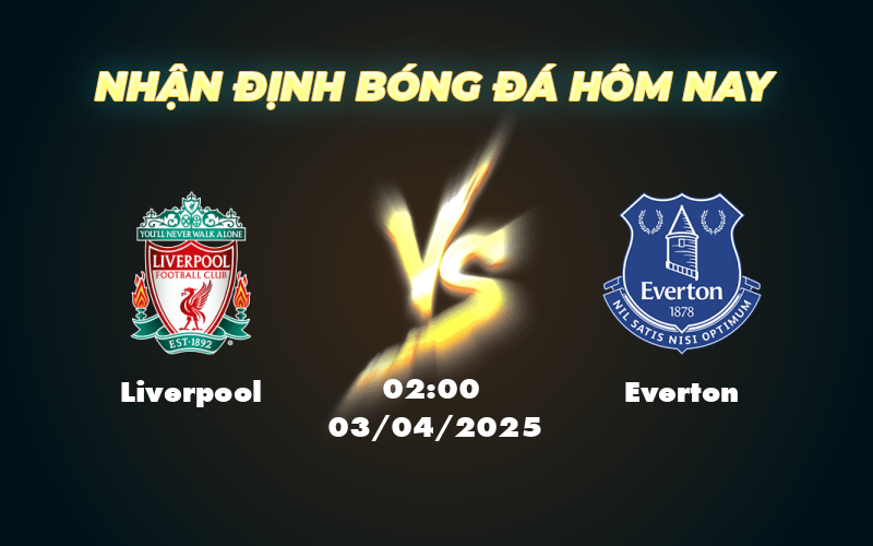 liverpool everton 03 04 ngoai hang anh