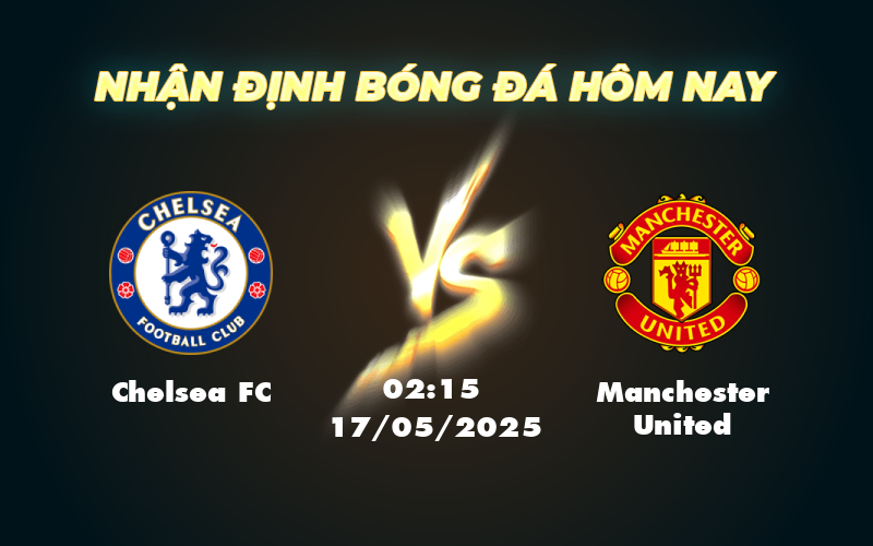 chelsea fc manchester united 17 05 ngoai hang anh